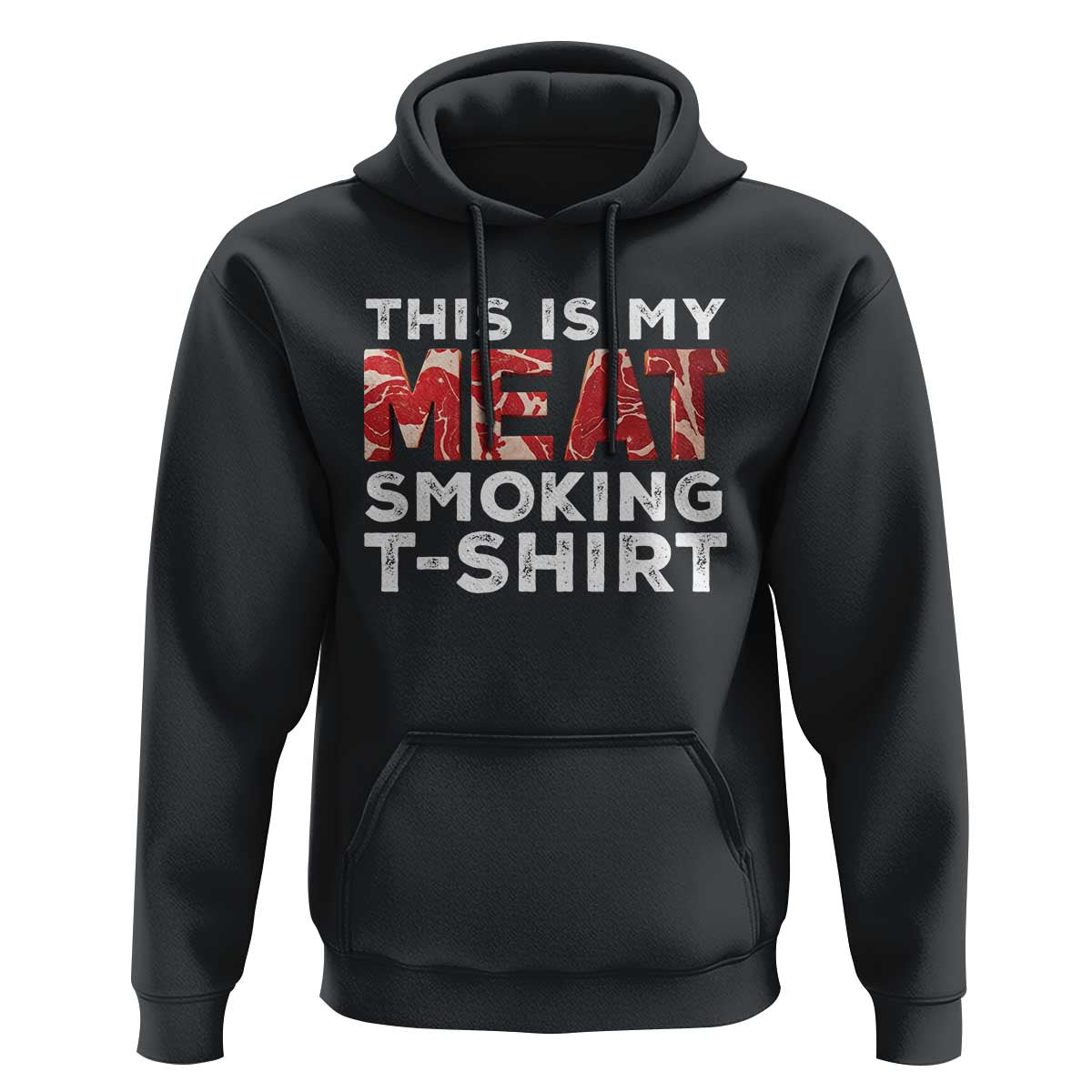 Funny This Is My Meat Smoking Hoodie Grilling BBQ Lover