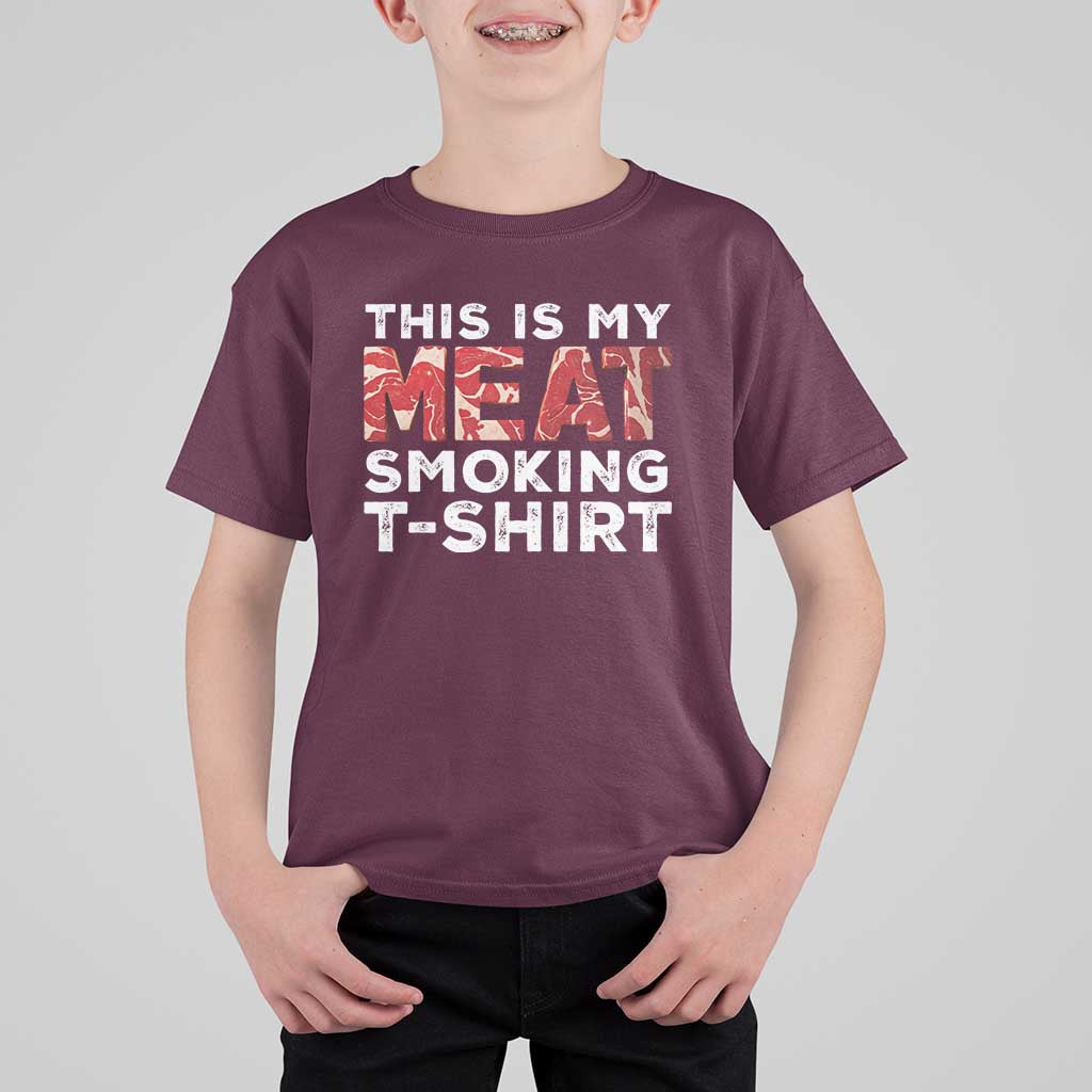 Funny This Is My Meat Smoking T Shirt For Kid Grilling BBQ Lover