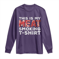 Funny This Is My Meat Smoking Long Sleeve Shirt Grilling BBQ Lover