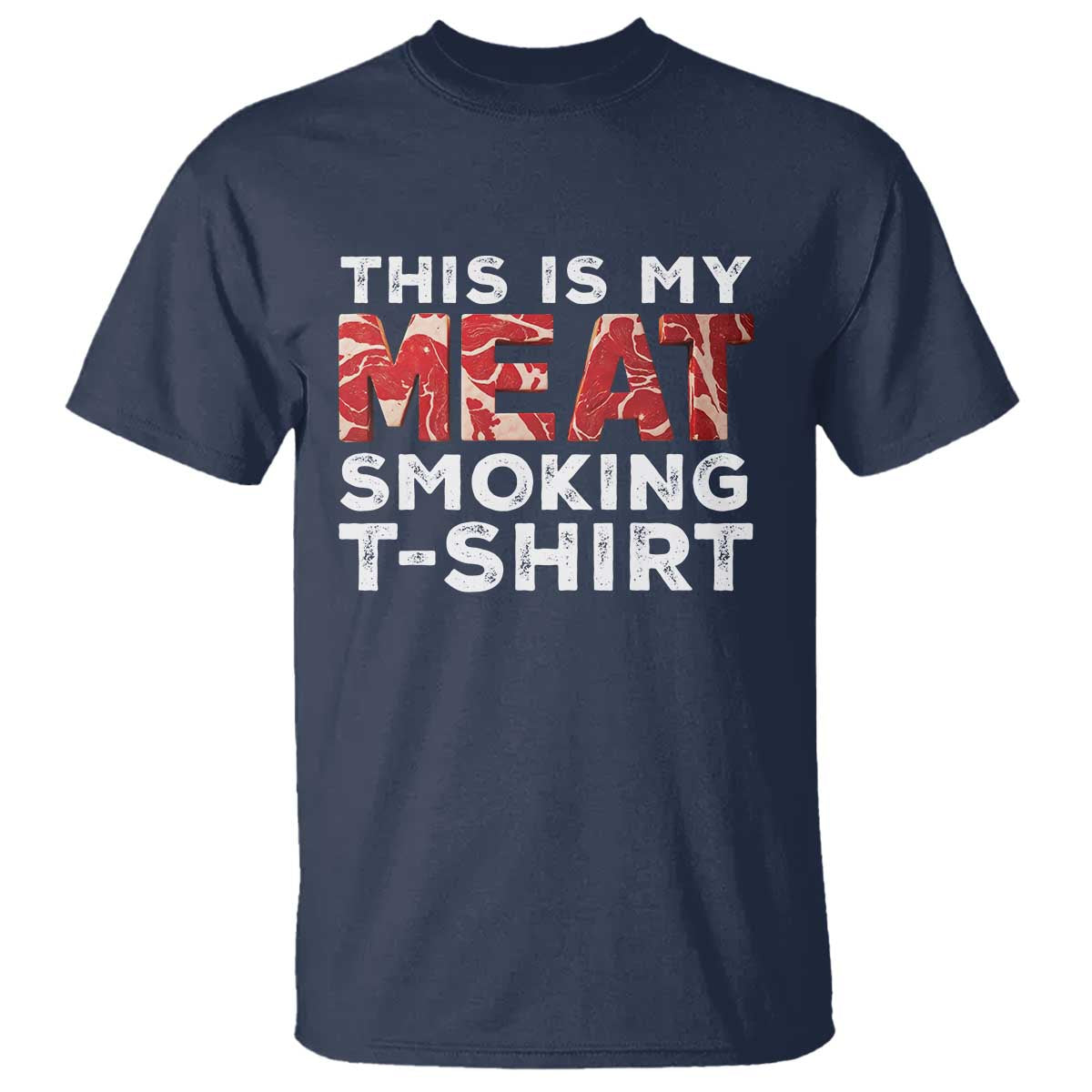 Funny This Is My Meat Smoking T Shirt Grilling BBQ Lover - Wonder Print Shop