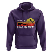 Funny BBQ Grilling Hoodie You Can't Beat My Meat