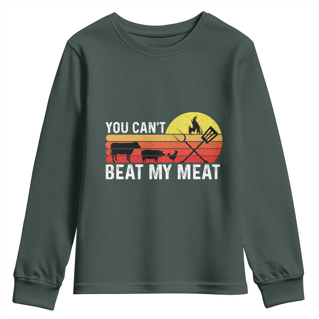 Funny BBQ Grilling Youth Sweatshirt You Can't Beat My Meat