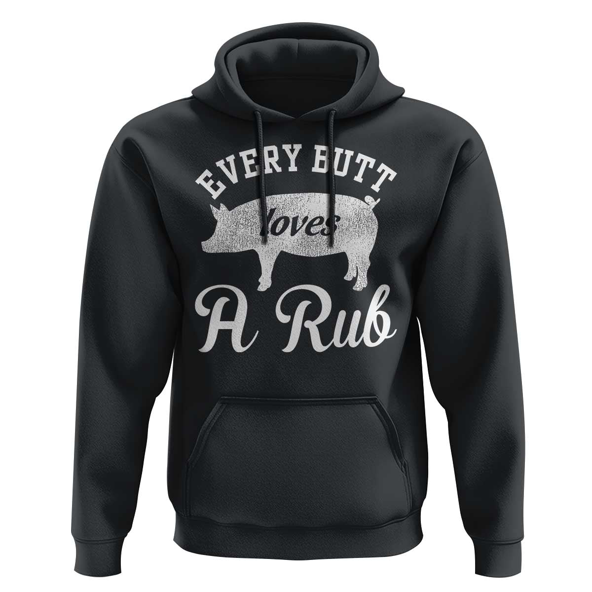 Funny Pitmaster Hoodie Every Butt Loves A Rub