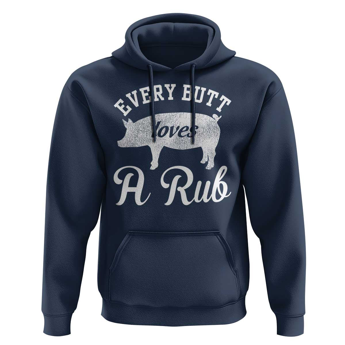 Funny Pitmaster Hoodie Every Butt Loves A Rub