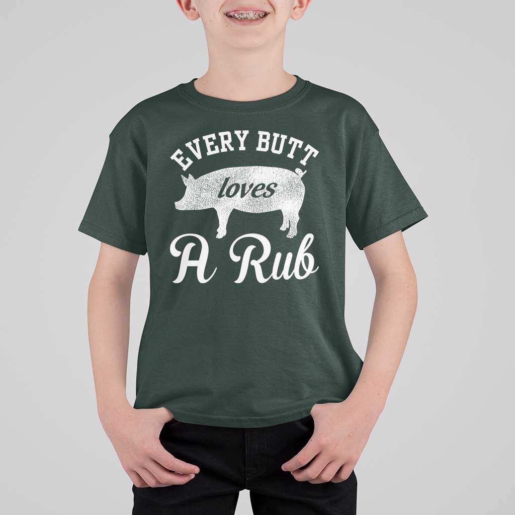 Funny Pitmaster T Shirt For Kid Every Butt Loves A Rub