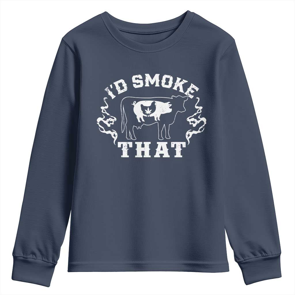 I'd Smoke That Grilling BBQ Youth Sweatshirt