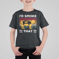 Funny I'd Smoke That T Shirt For Kid Grilling BBQ Weed Retro
