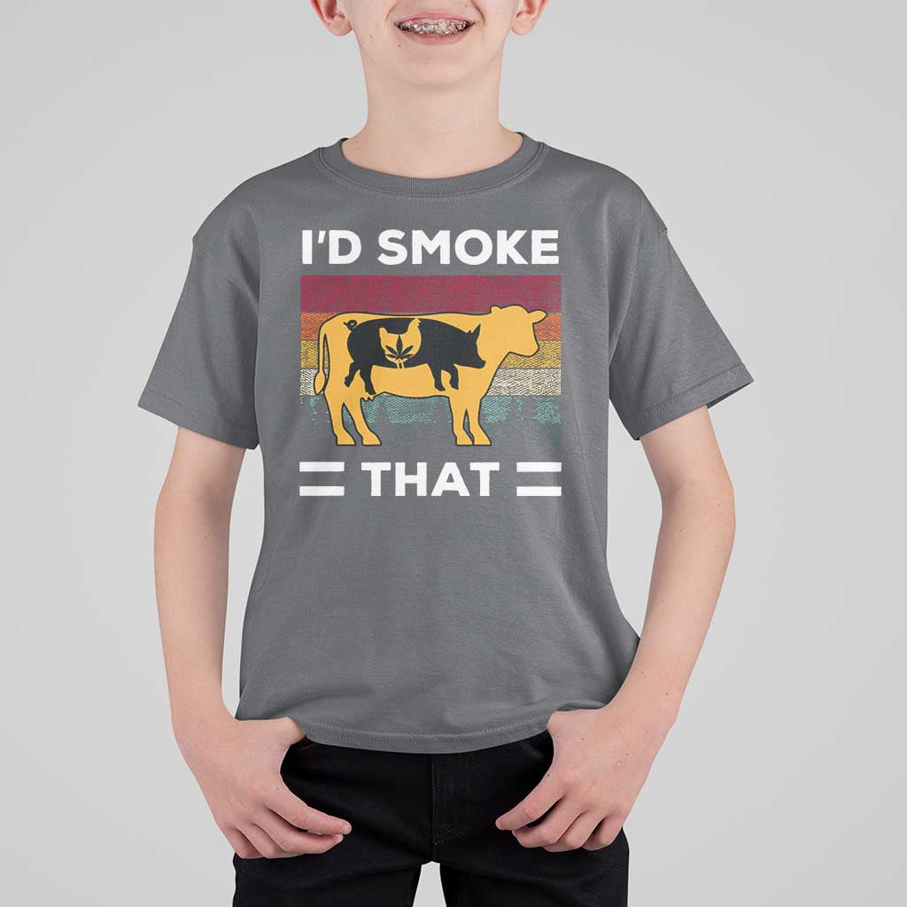 Funny I'd Smoke That T Shirt For Kid Grilling BBQ Weed Retro