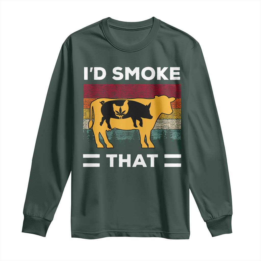 Funny I'd Smoke That Long Sleeve Shirt Grilling BBQ Weed Retro