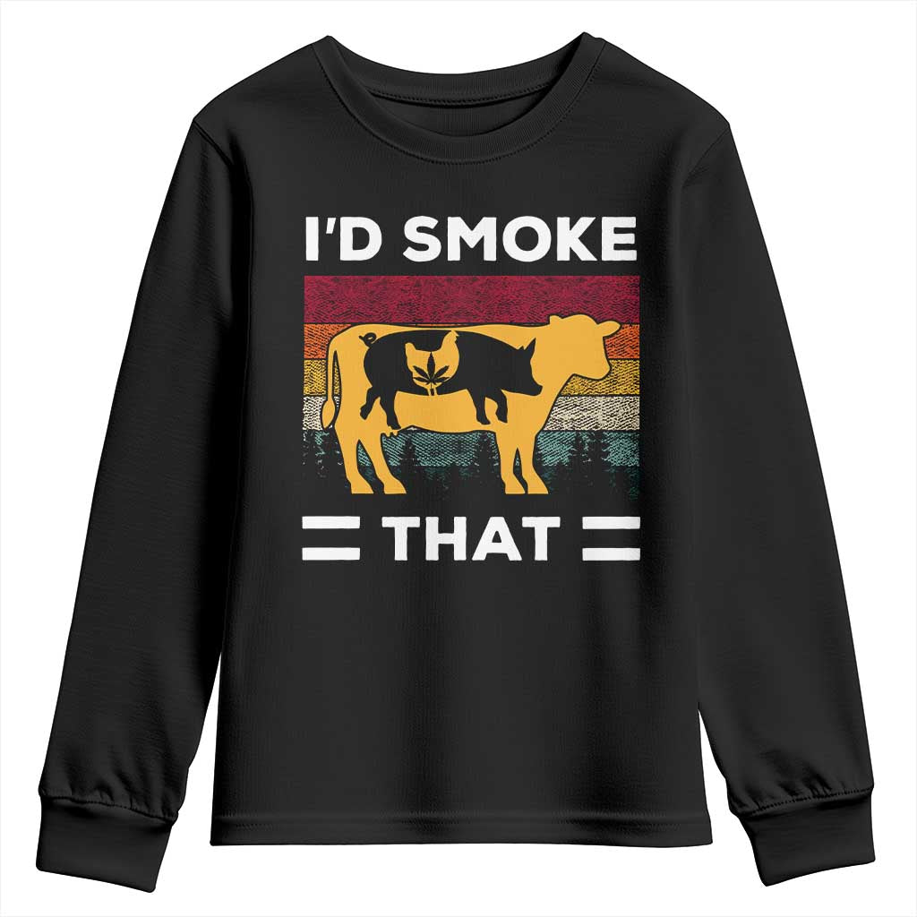 Funny I'd Smoke That Youth Sweatshirt Grilling BBQ Weed Retro