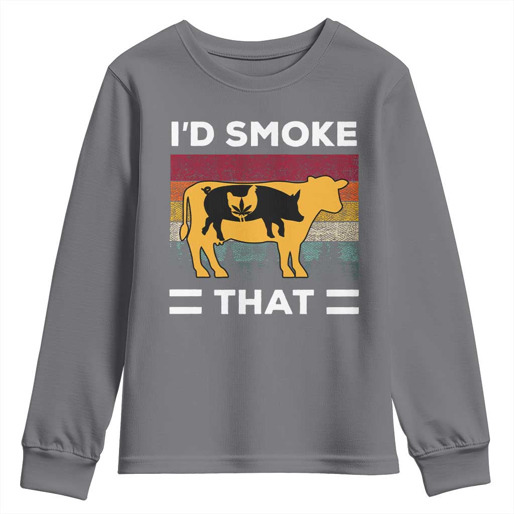 Funny I'd Smoke That Youth Sweatshirt Grilling BBQ Weed Retro