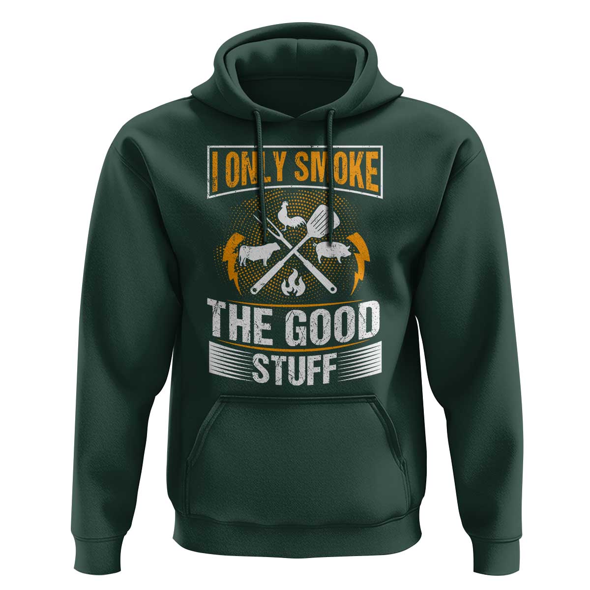Funny BBQ Grilling Pitmaster Hoodie I Only Smoke The Good Stuff