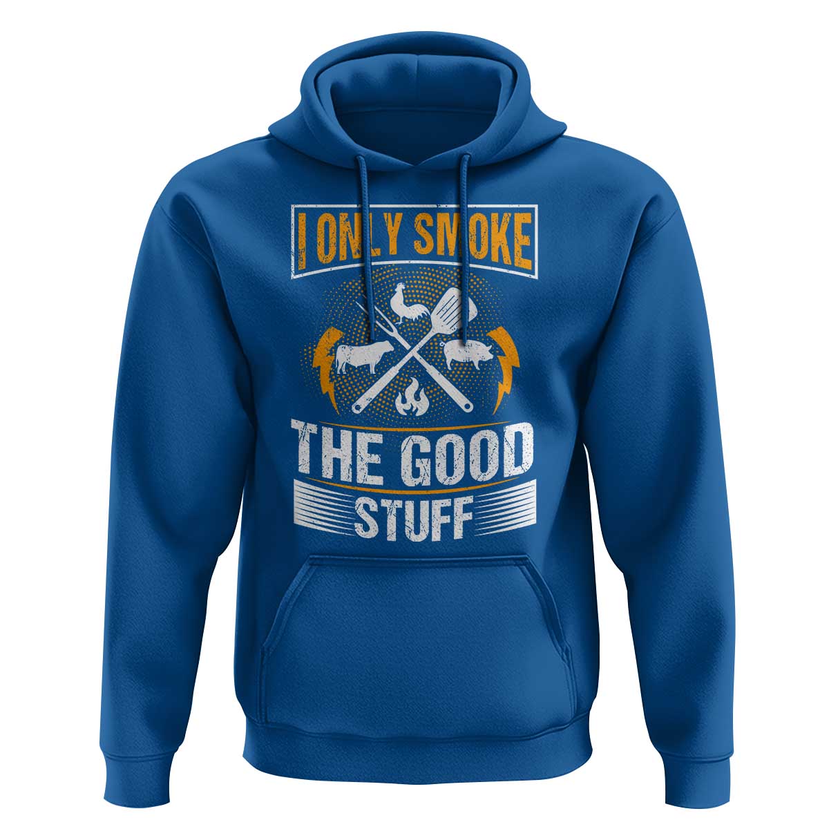 Funny BBQ Grilling Pitmaster Hoodie I Only Smoke The Good Stuff