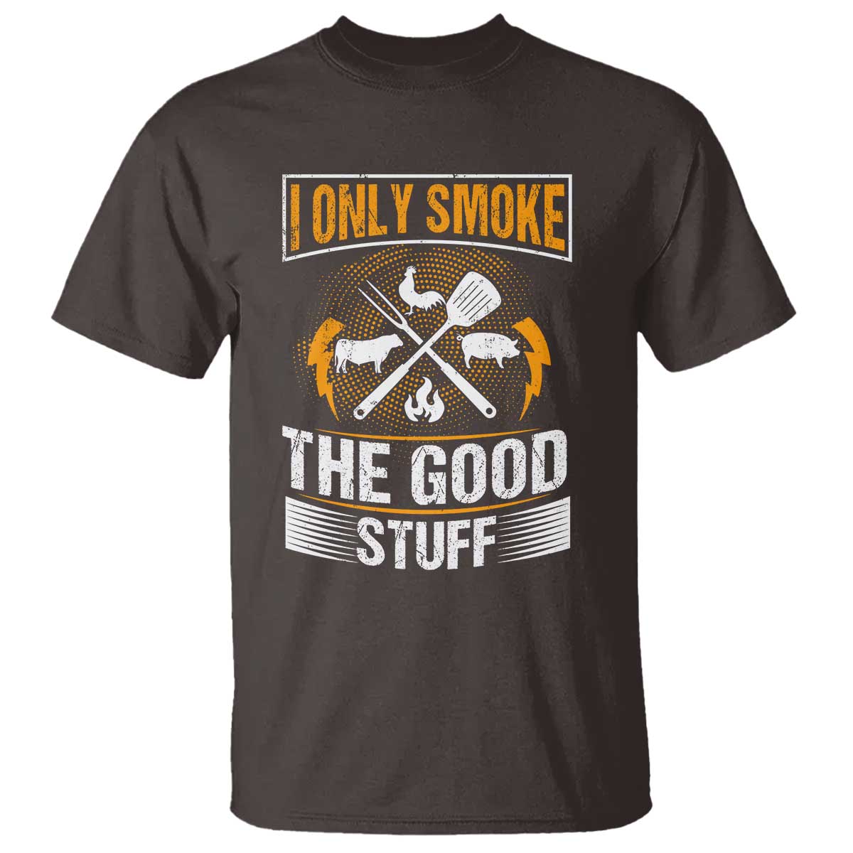 Funny BBQ Grilling Pitmaster T Shirt I Only Smoke The Good Stuff - Wonder Print Shop