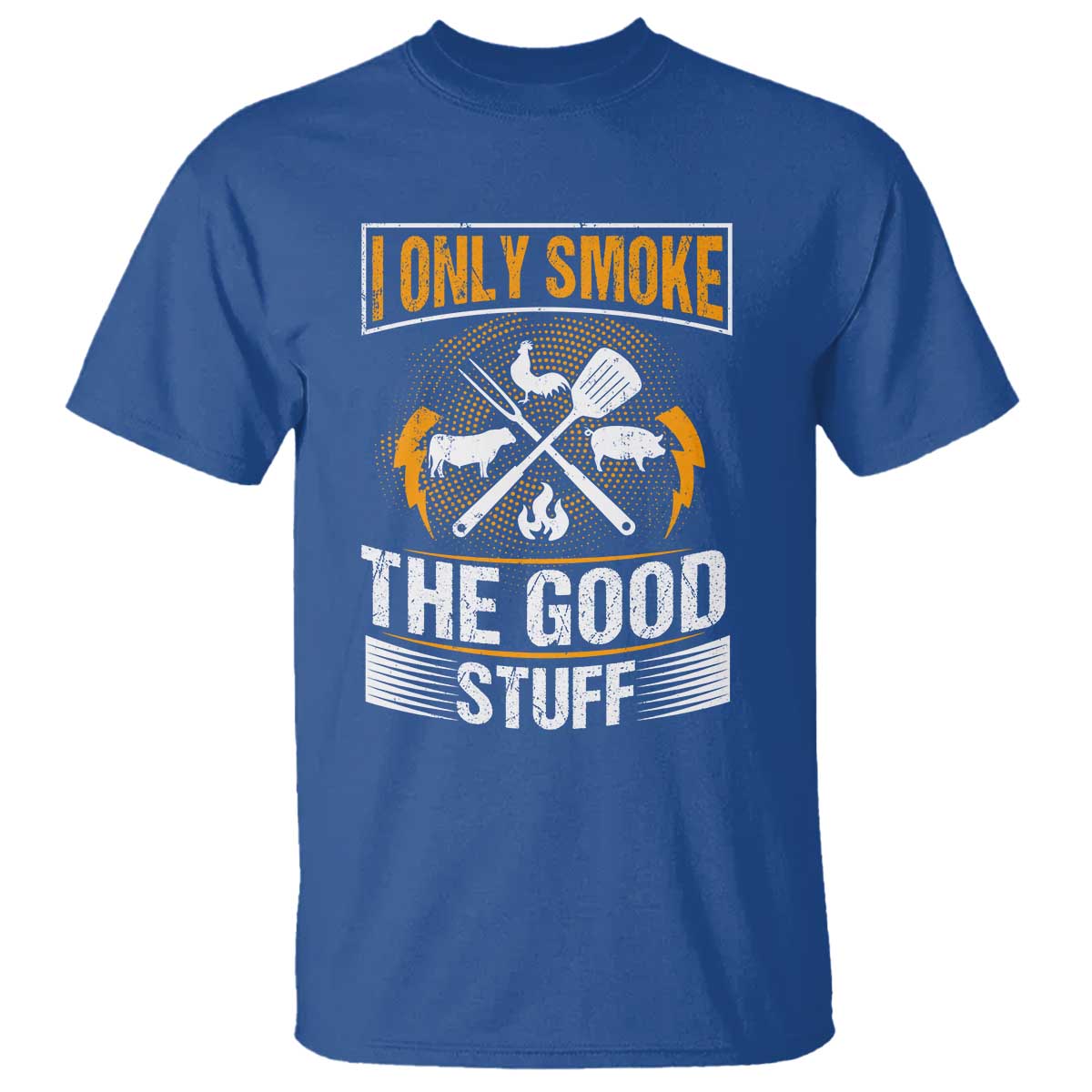 Funny BBQ Grilling Pitmaster T Shirt I Only Smoke The Good Stuff - Wonder Print Shop