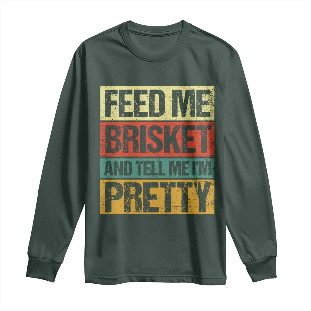 Funny Pitmaster BBQ Long Sleeve Shirt Feed Me Brisket Retro Smoker Grilling