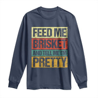 Funny Pitmaster BBQ Long Sleeve Shirt Feed Me Brisket Retro Smoker Grilling