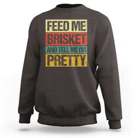 Funny Pitmaster BBQ Sweatshirt Feed Me Brisket Retro Smoker Grilling