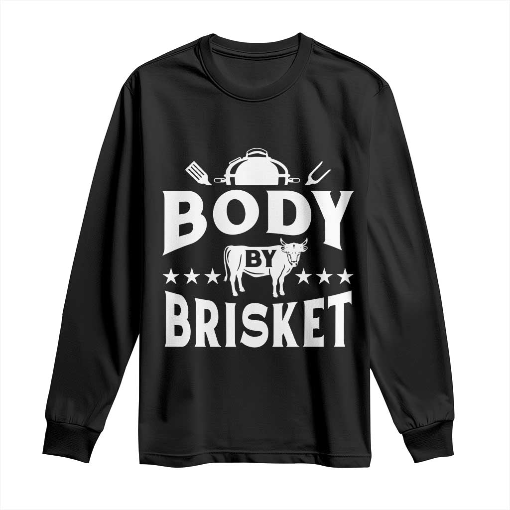 Funny Pitmaster BBQ Long Sleeve Shirt Body By Brisket Smoker Grilling