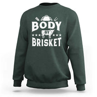 Funny Pitmaster BBQ Sweatshirt Body By Brisket Smoker Grilling