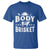 Funny Pitmaster BBQ T Shirt Body By Brisket Smoker Grilling - Wonder Print Shop