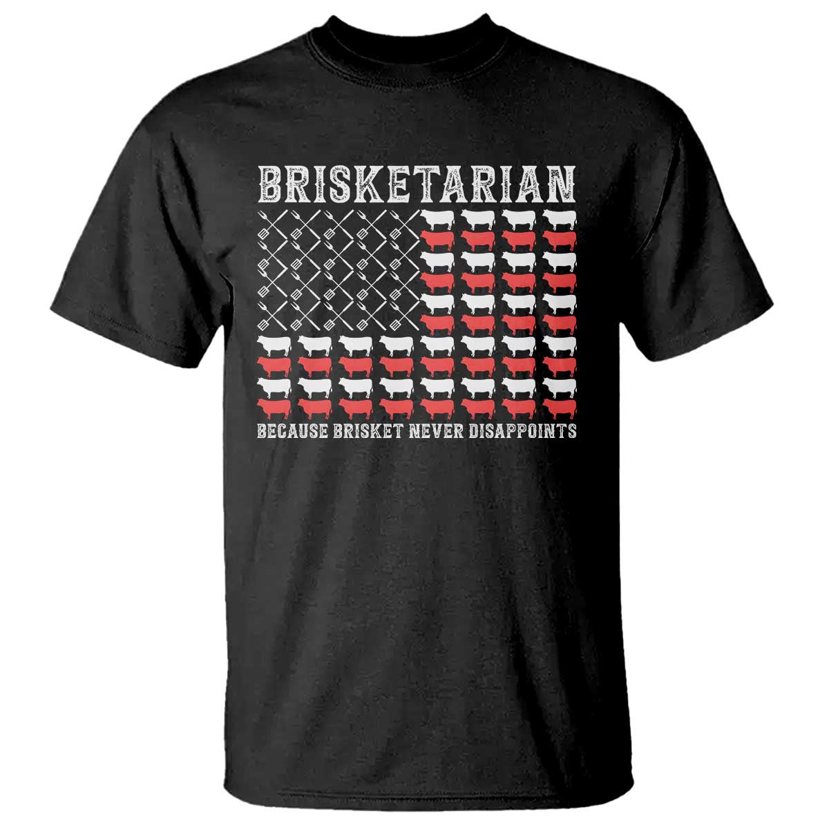 Funny BBQ Lover T Shirt Brisketarian Because Brisket Never Disappoints - Wonder Print Shop