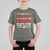 Funny BBQ Grilling Pitmaster T Shirt For Kid I Like My Racks Big My Butt Rubbed And My Pork Pulled