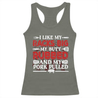 Funny BBQ Grilling Pitmaster Racerback Tank Top I Like My Racks Big My Butt Rubbed And My Pork Pulled