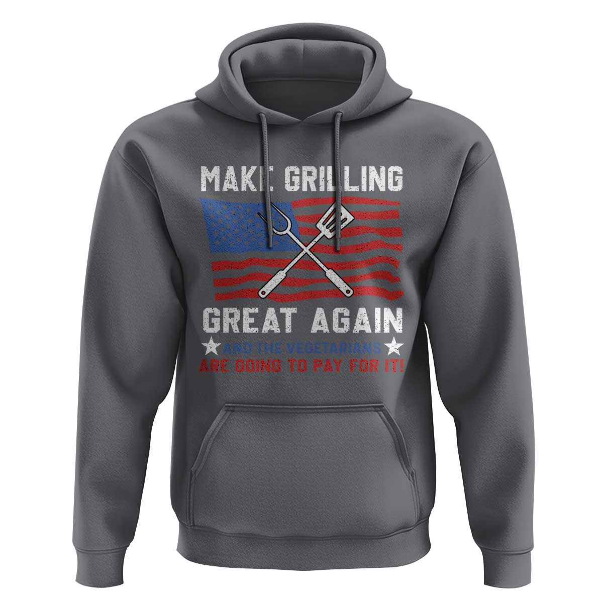 Funny BBQ Lover Hoodie Make Grilling Great Again And The Vegetarians Are Going To Pay For It