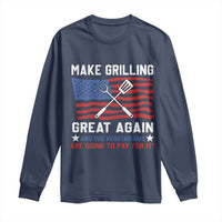 Funny BBQ Lover Long Sleeve Shirt Make Grilling Great Again And The Vegetarians Are Going To Pay For It