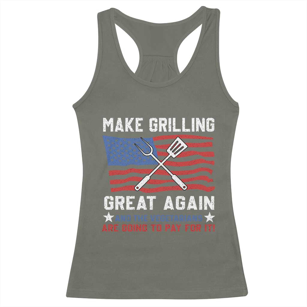 Funny BBQ Lover Racerback Tank Top Make Grilling Great Again And The Vegetarians Are Going To Pay For It