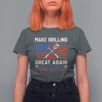 Funny BBQ Lover T Shirt For Women Make Grilling Great Again And The Vegetarians Are Going To Pay For It - Wonder Print Shop