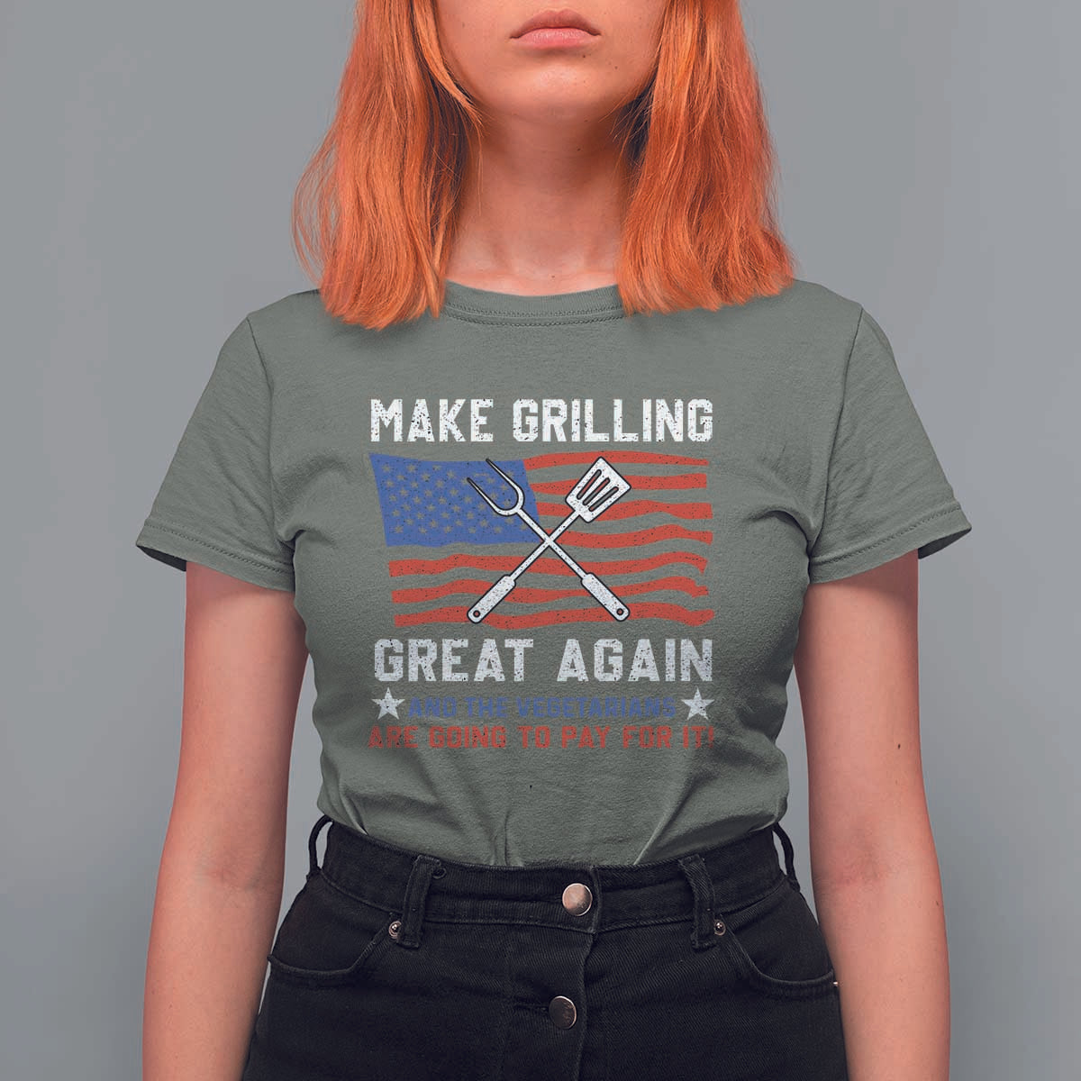 Funny BBQ Lover T Shirt For Women Make Grilling Great Again And The Vegetarians Are Going To Pay For It - Wonder Print Shop