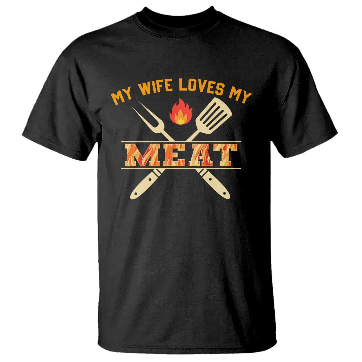 Funny BBQ Grilling Pitmaster T Shirt My Wife Loves My Meat - Wonder Print Shop