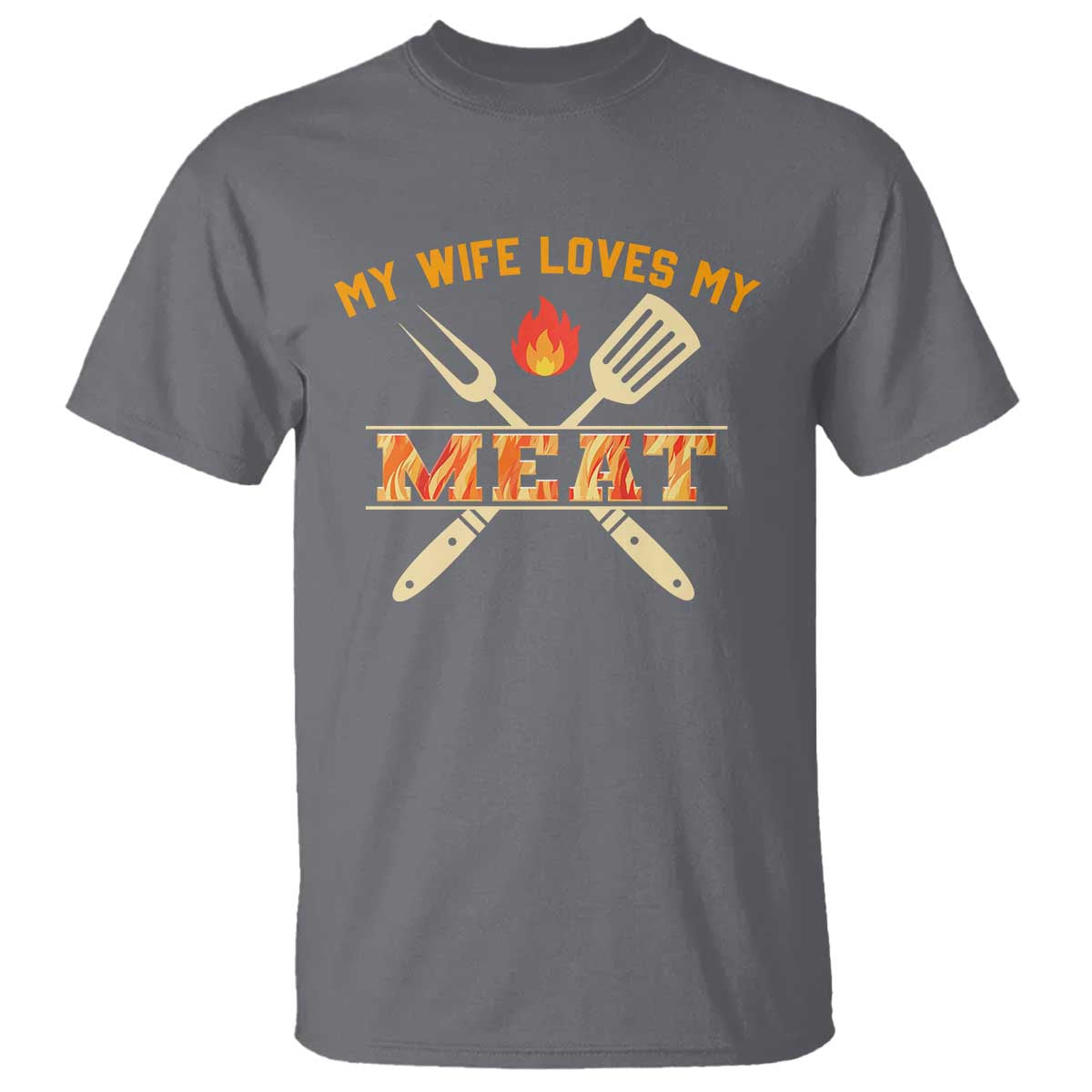 Funny BBQ Grilling Pitmaster T Shirt My Wife Loves My Meat - Wonder Print Shop