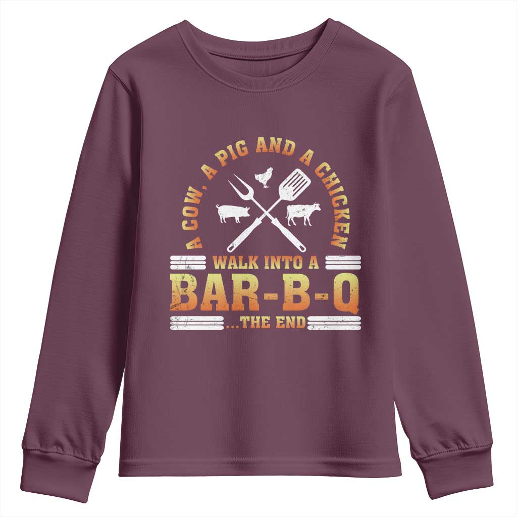Funny BBQ Lover Youth Sweatshirt A Cow A Pig And A Chicken Walk Into A Bar B Q Barbecue Pitmaster