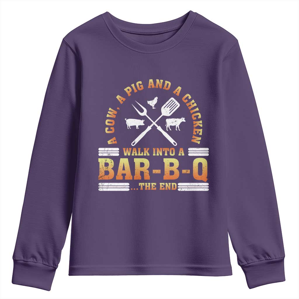 Funny BBQ Lover Youth Sweatshirt A Cow A Pig And A Chicken Walk Into A Bar B Q Barbecue Pitmaster