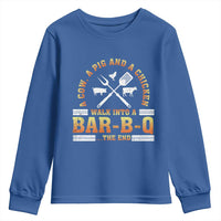 Funny BBQ Lover Youth Sweatshirt A Cow A Pig And A Chicken Walk Into A Bar B Q Barbecue Pitmaster