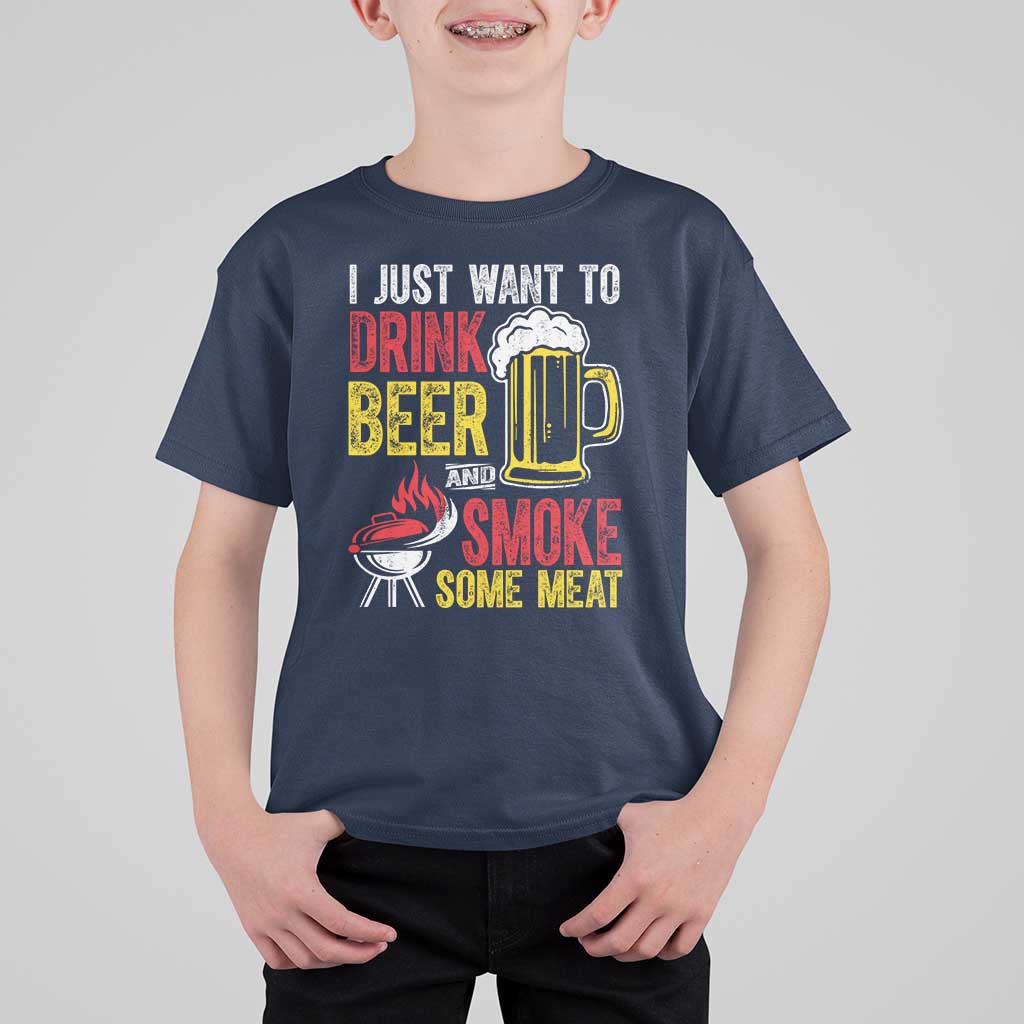 Funny BBQ Beer Lover T Shirt For Kid Just Want To Drink Beer And Smoke Some Meat
