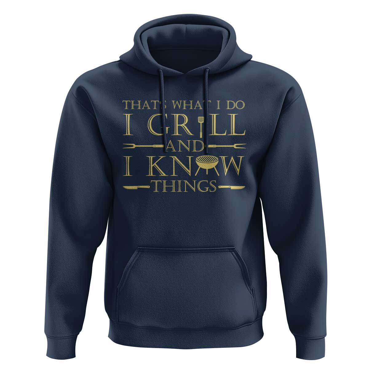 Funny BBQ Grilling Pitmaster Hoodie I Grill And Know Things