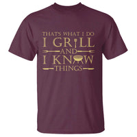 Funny BBQ Grilling Pitmaster T Shirt I Grill And Know Things
