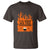 Funny BBQ Grilling T Shirt I'll Feed All You Fxxkers - Wonder Print Shop