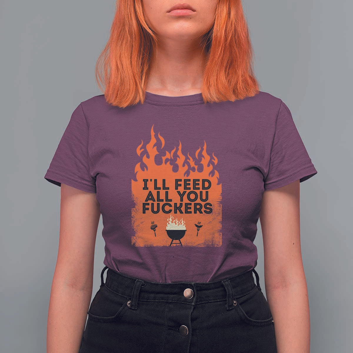 Funny BBQ Grilling T Shirt For Women I'll Feed All You Fxxkers - Wonder Print Shop