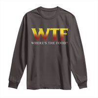 Funny BBQ Lover Long Sleeve Shirt WTF Where's The Food Grilling