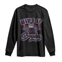 Funny BBQ Grilling Long Sleeve Shirt Mind If I Smoke Smoker