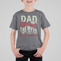 Funny BBQ Grilling Pitmaster T Shirt For Kid Dad The Man The Myth The Grill Master