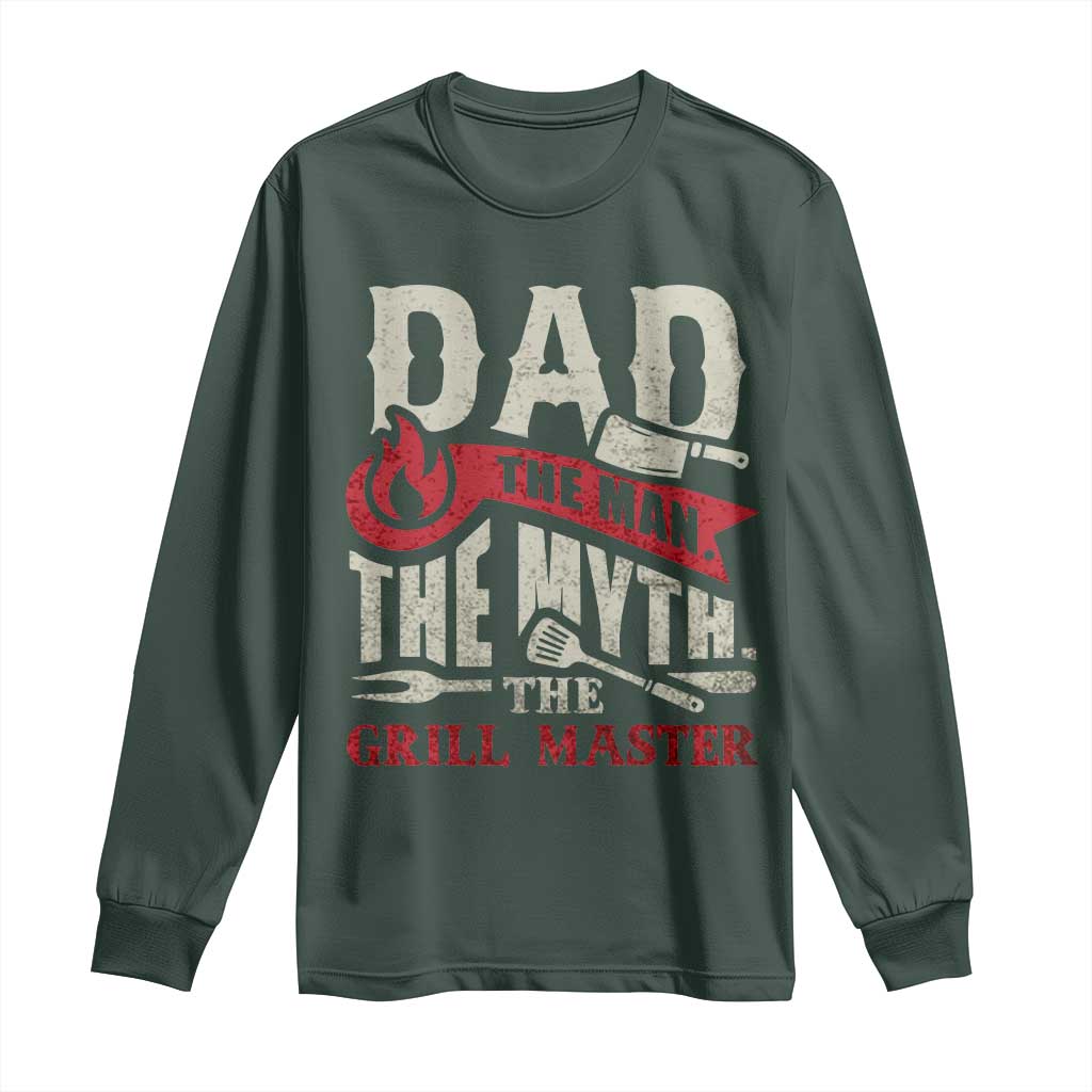 Funny BBQ Grilling Pitmaster Long Sleeve Shirt Dad The Man The Myth The Grill Master