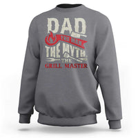 Funny BBQ Grilling Pitmaster Sweatshirt Dad The Man The Myth The Grill Master