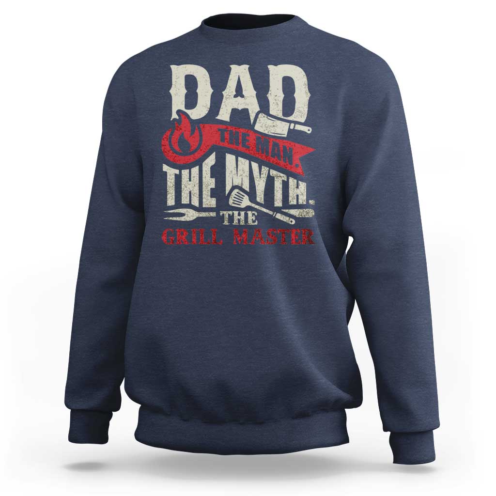 Funny BBQ Grilling Pitmaster Sweatshirt Dad The Man The Myth The Grill Master