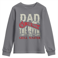 Funny BBQ Grilling Pitmaster Youth Sweatshirt Dad The Man The Myth The Grill Master